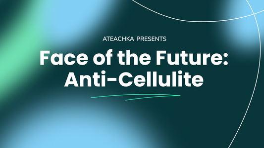 Face of the Future: Anti-Cellulite Self-Care Course